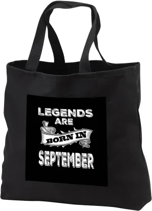 Black Tote Bag 14w x 14h x 3d - Legends are born in September. Birthday Sayings